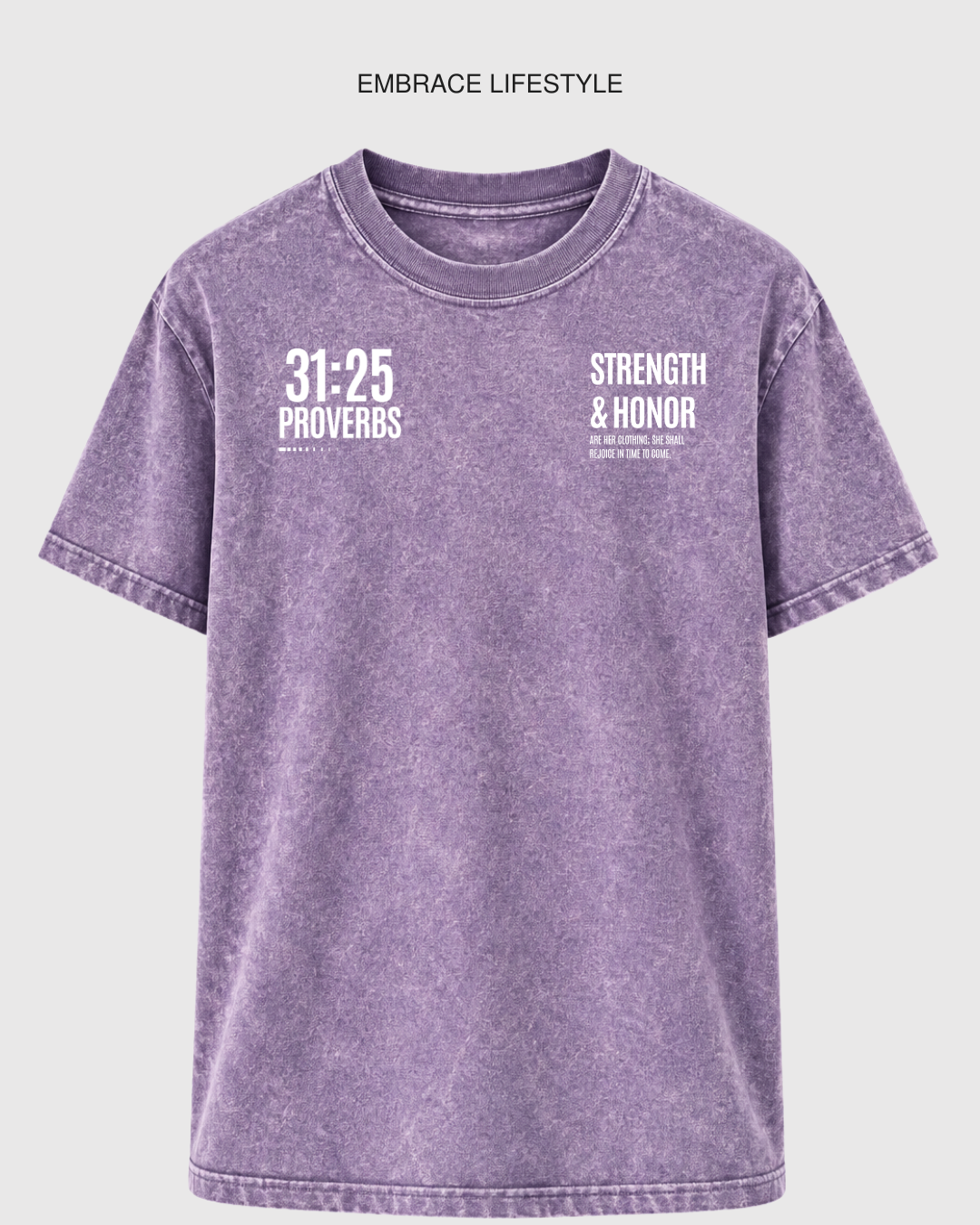 Proverbs 31:25 | Strength & Honor Tee