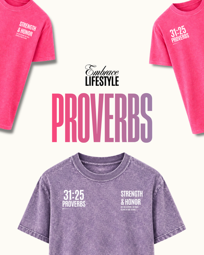 Proverbs 31:25 | Strength & Honor Tee