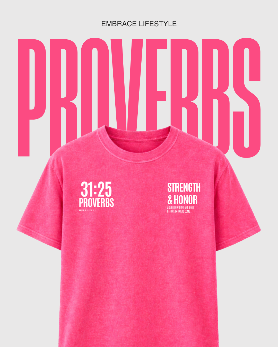 Proverbs 31:25 | Strength & Honor Tee